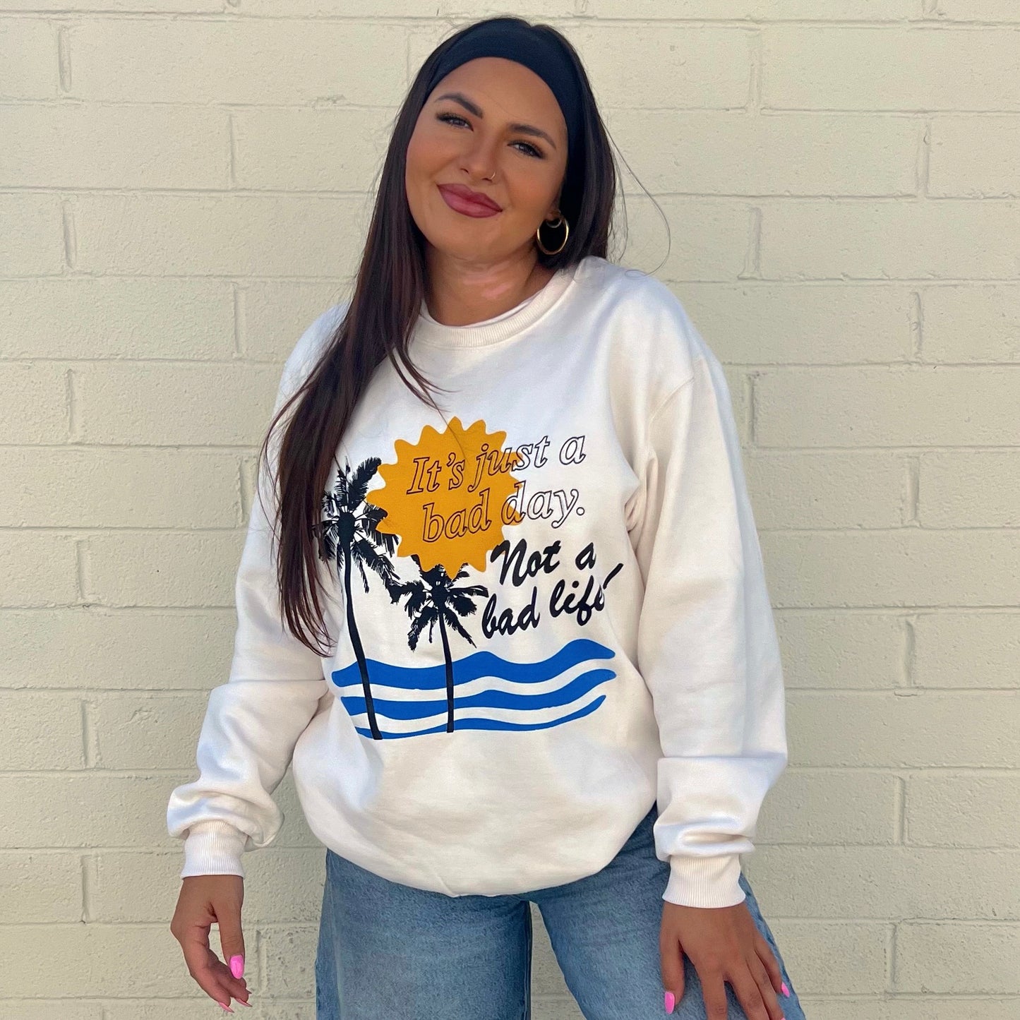 Not A Bad Life - Crewneck