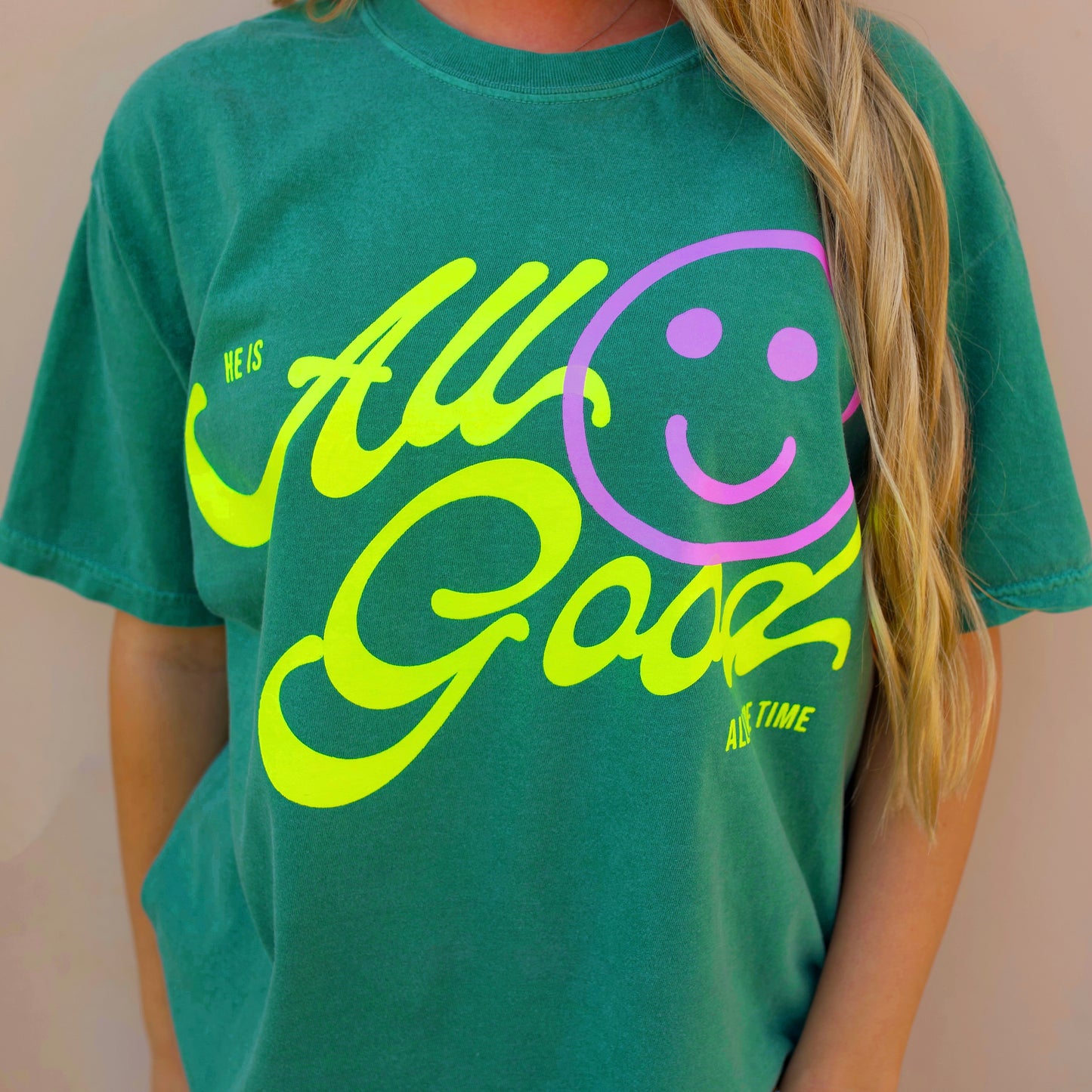 He Is All Good All The Time - Tee
