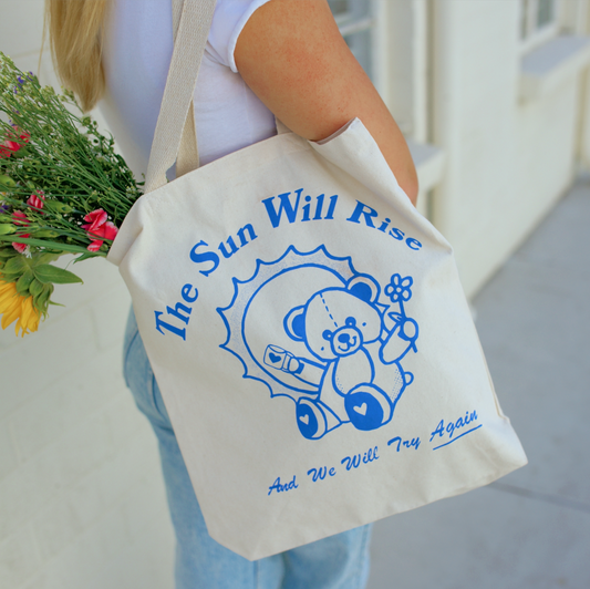 The Sun Will Rise - Tote Bag